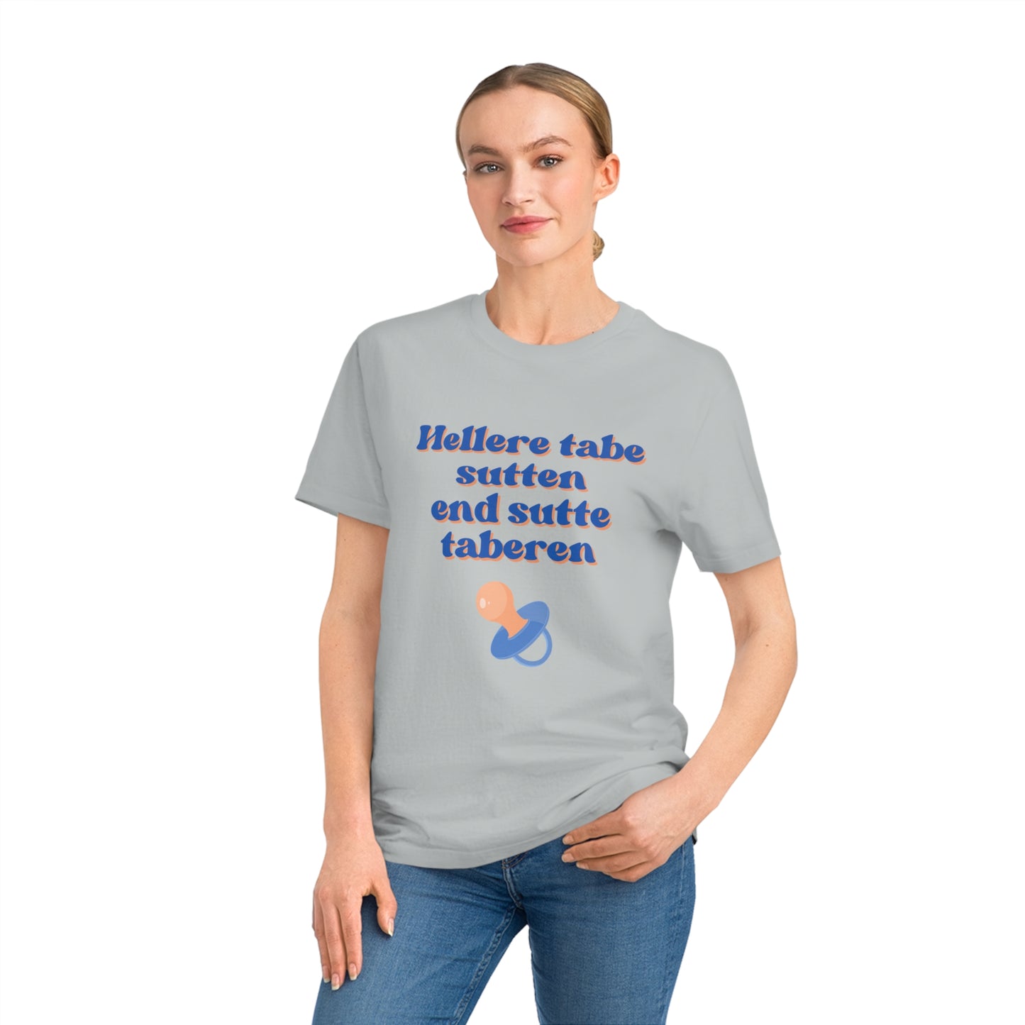 "hellere tabe sutten end sutte taberen" | oversized unisex citat t-shirt