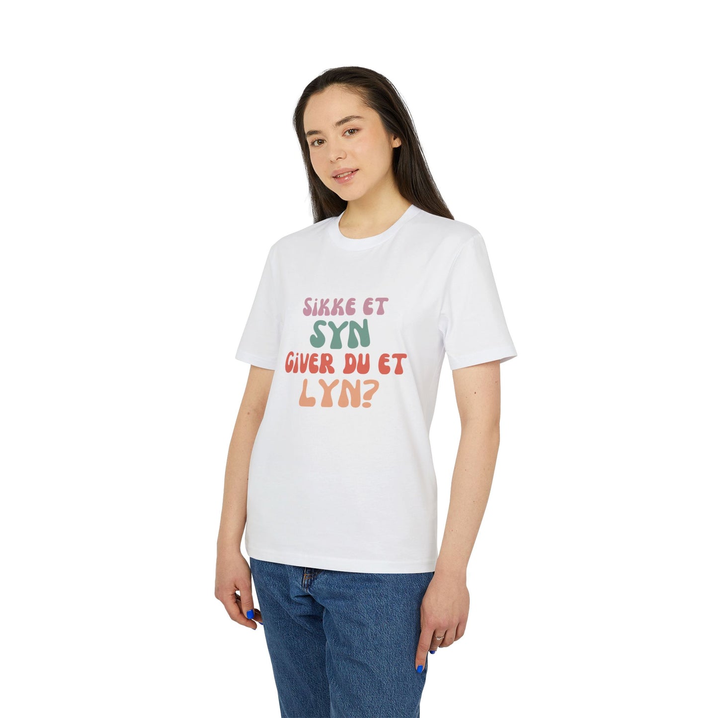 "sikke et syn giver du et lyn" Unisex Citat T-Shirt