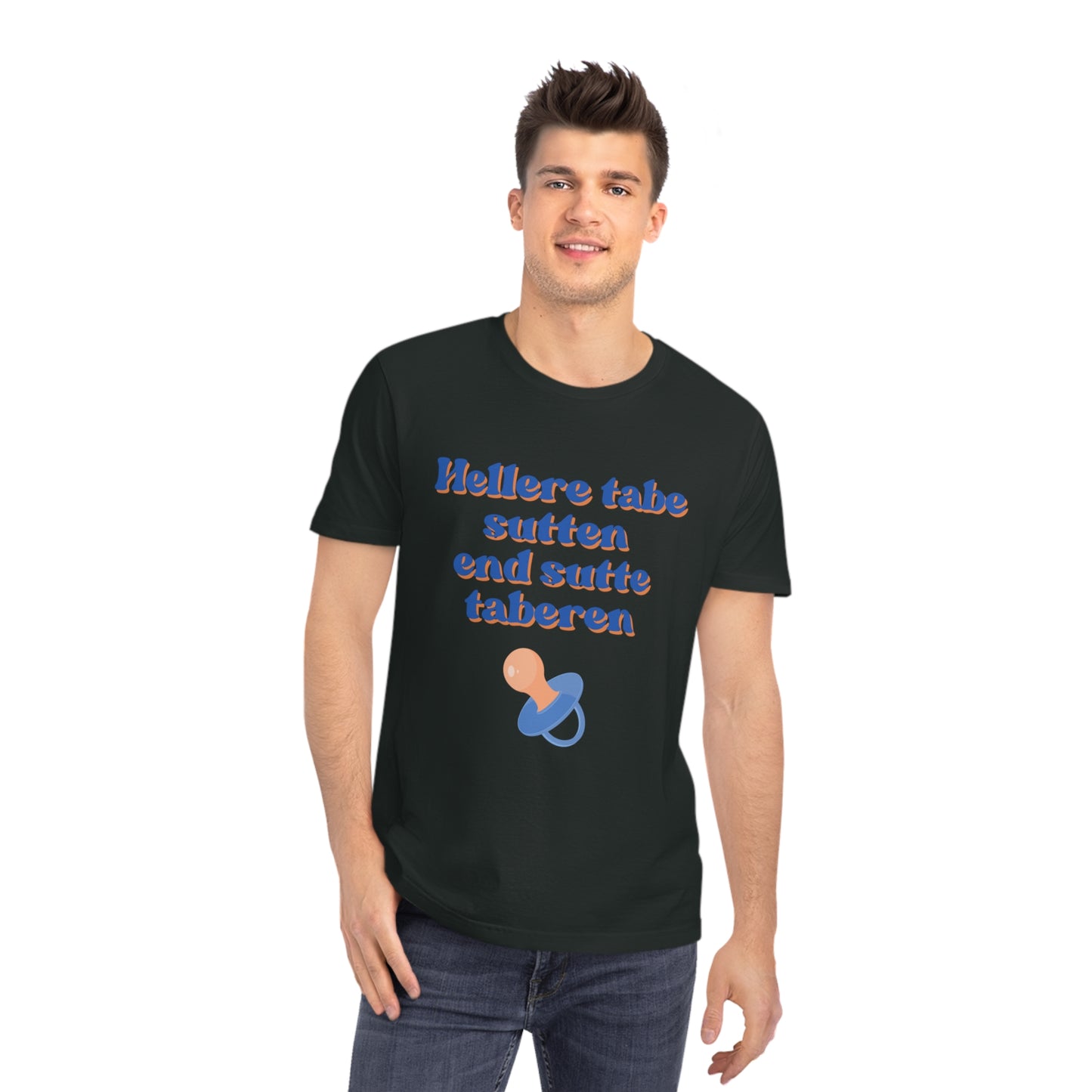 "hellere tabe sutten end sutte taberen" | oversized unisex citat t-shirt
